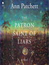 Cover image for The Patron Saint of Liars